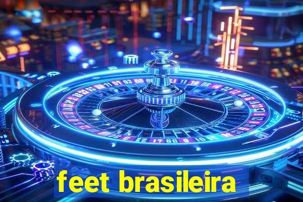 feet brasileira